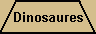 Quiz : Dinosaures