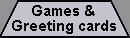 Games & Greeting cards